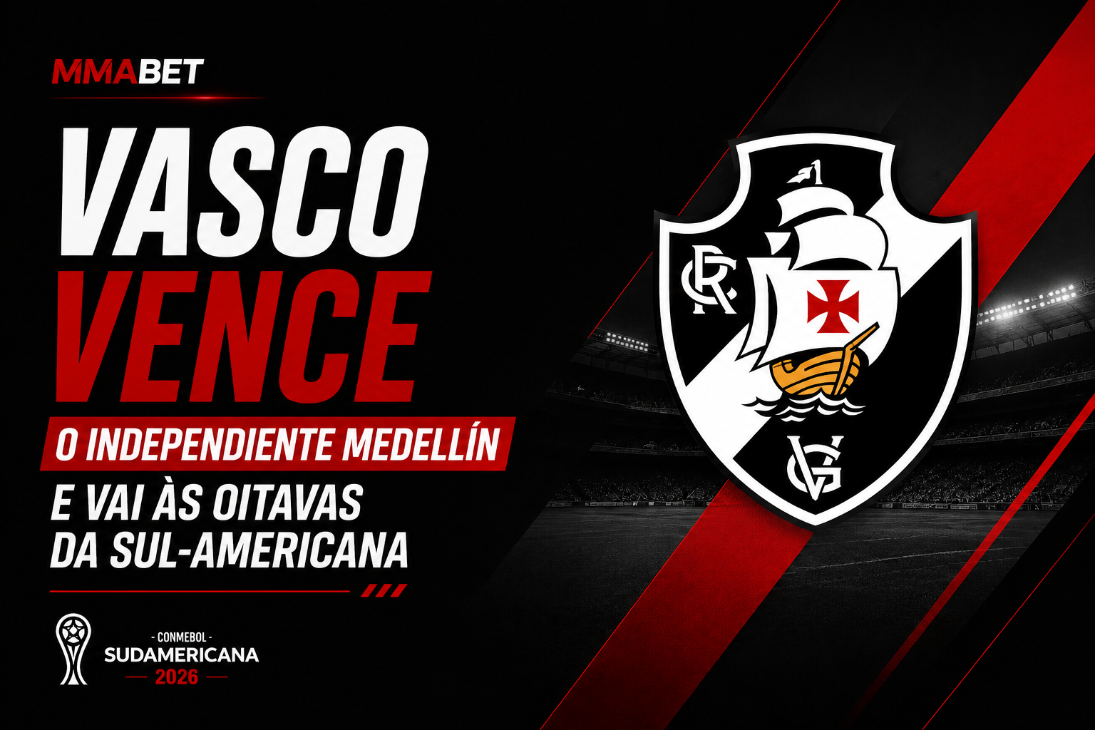 Vasco Vence o Independiente e Vai às Oitavas da Sul-Americana