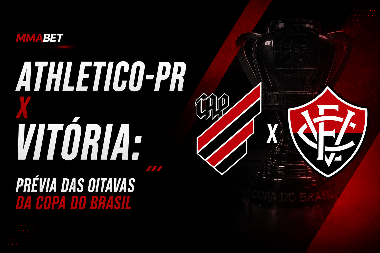 Athletico-PR x Vitória: Prévia das Oitavas da Copa do Brasil
