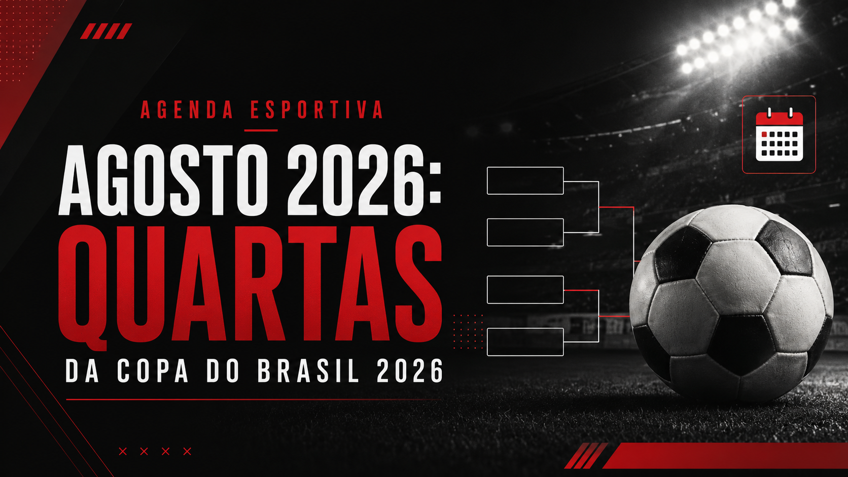Agenda Esportiva Agosto 2026