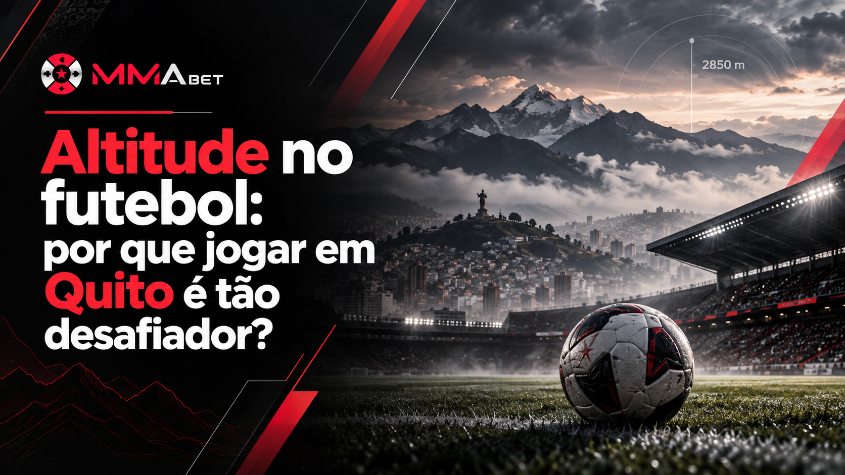 Altitude no futebol: por que jogar em Quito é tão desafiador?