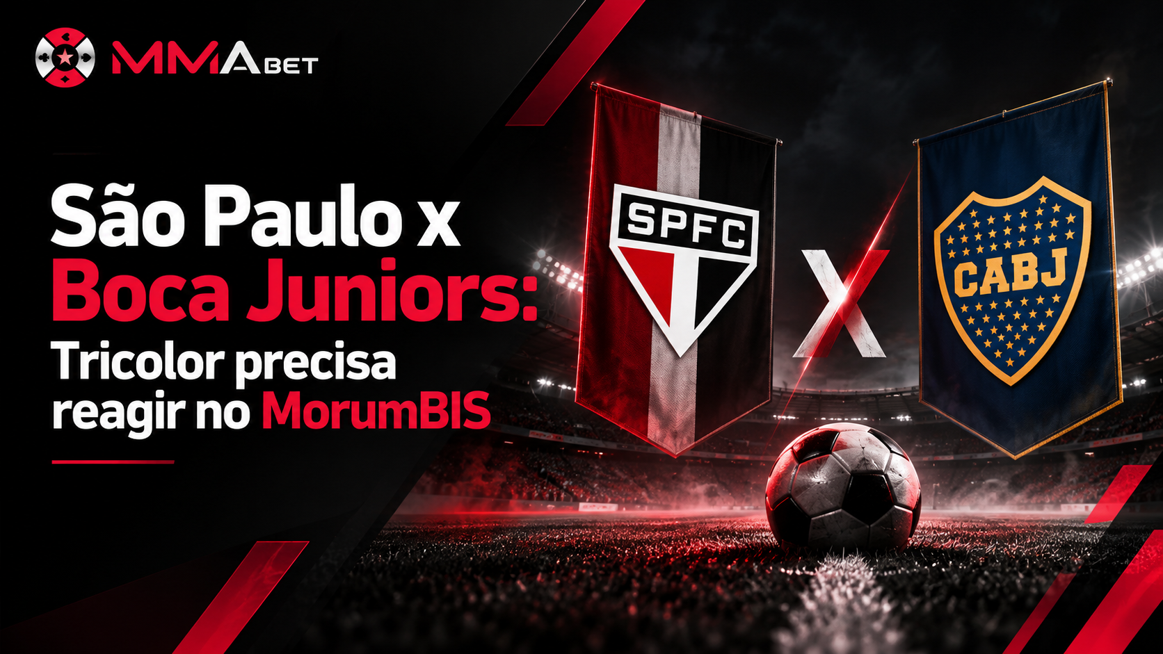 São Paulo x Boca Juniors: Tricolor precisa reagir no MorumBIS