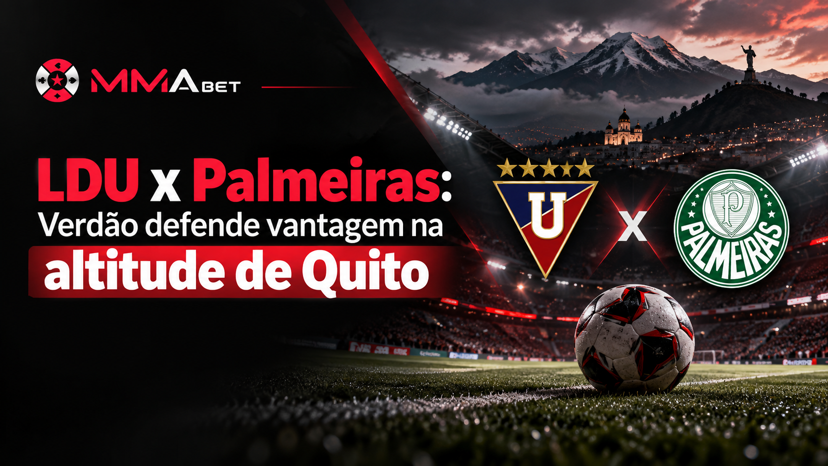 LDU x Palmeiras: Verdão defende vantagem na altitude de Quito