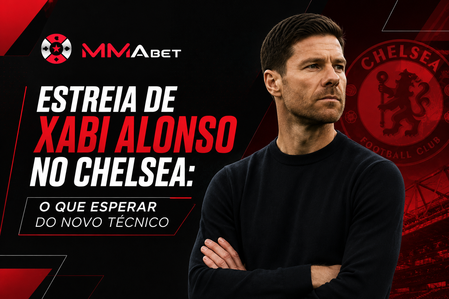 Estreia de Xabi Alonso no Chelsea: o que esperar do novo técnico