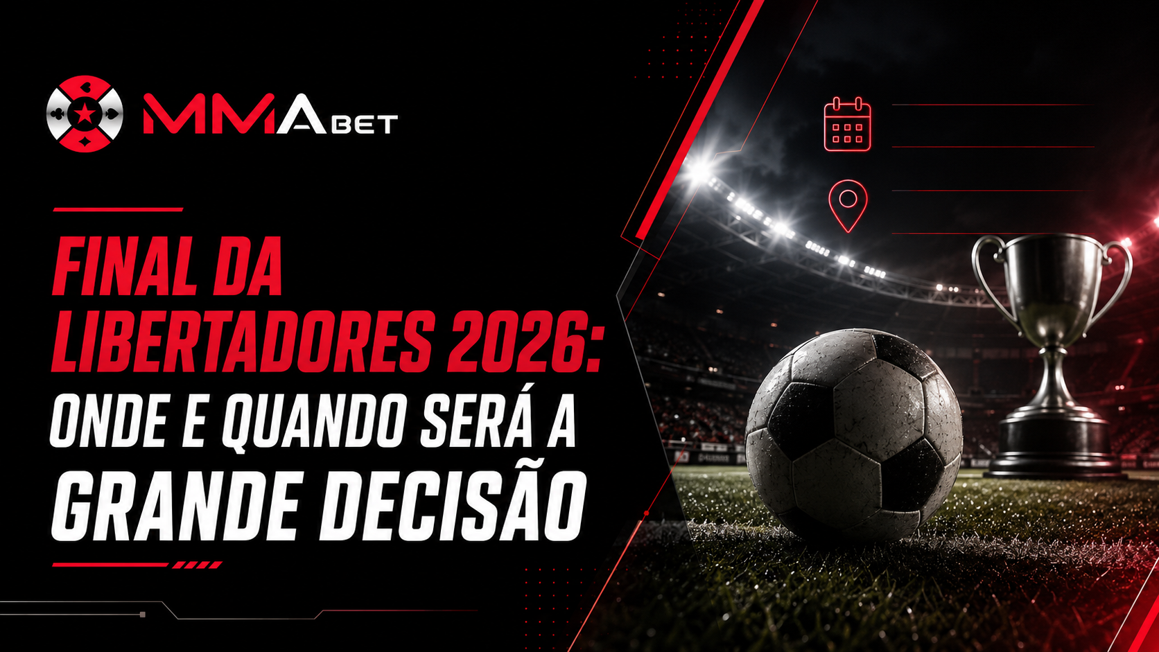 Final da Libertadores 2026: onde e quando será a grande decisão