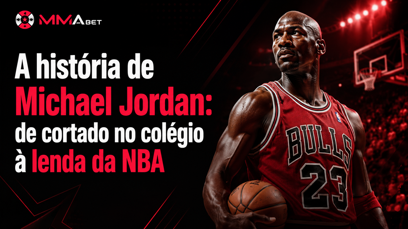 A história de Michael Jordan: de cortado no colégio à lenda da NBA