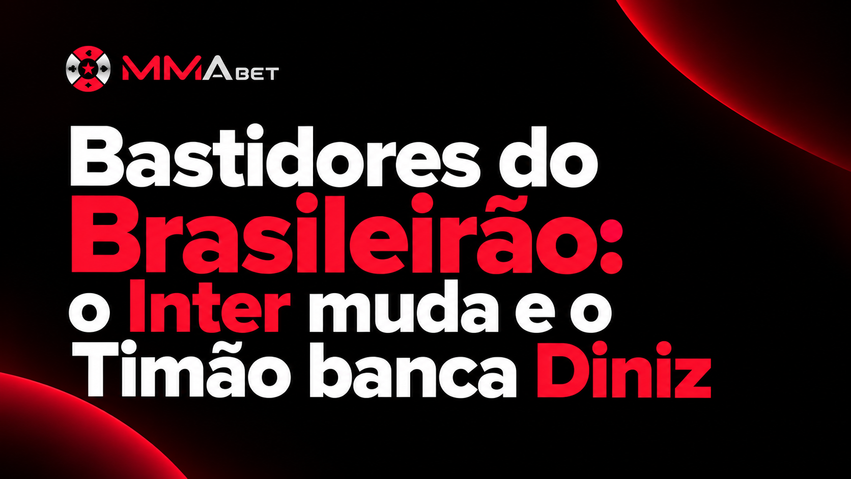 Bastidores do Brasileirão: o Inter muda e o Timão banca Diniz