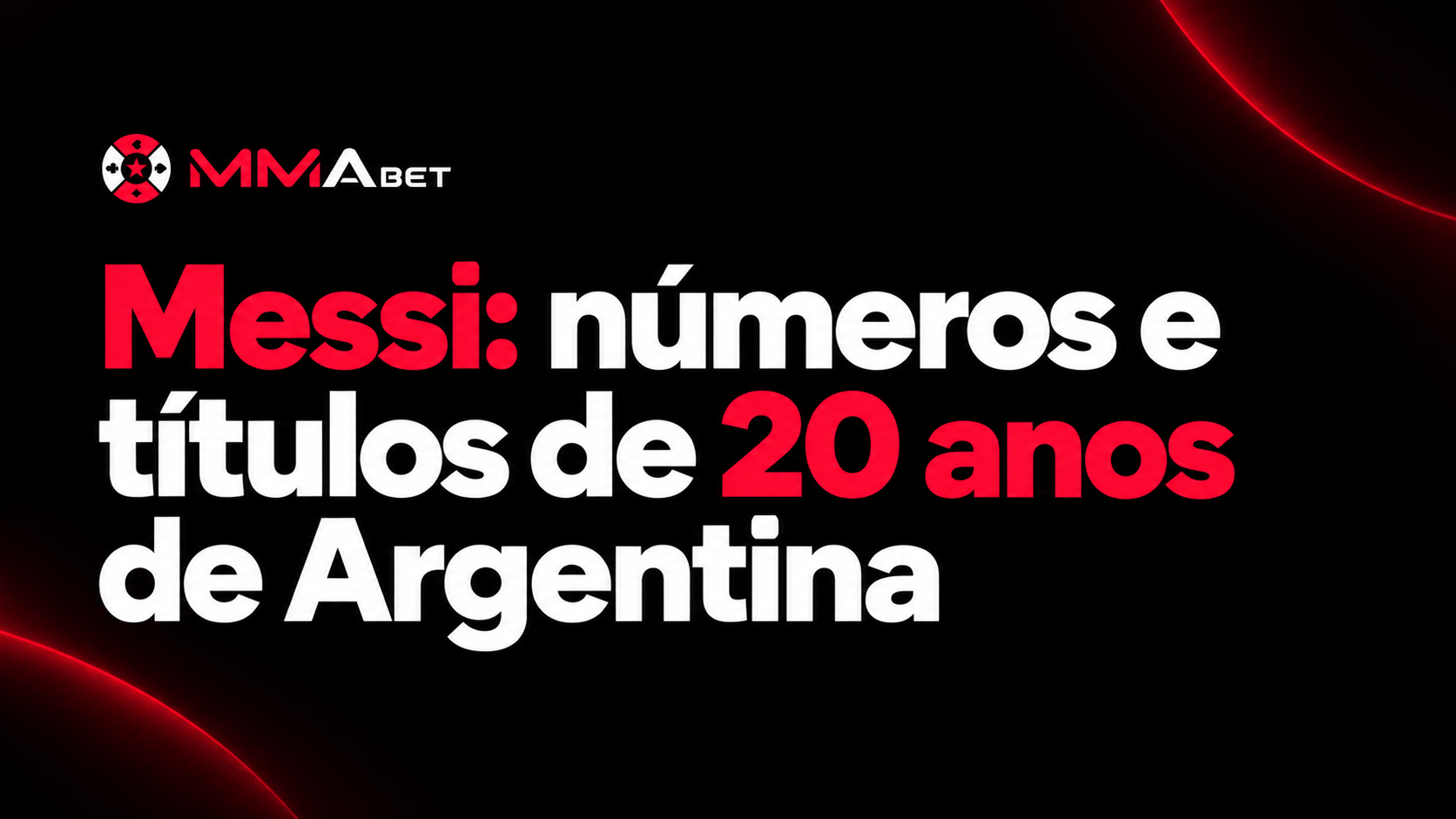 Despedida de Messi: números e títulos de 20 anos de Argentina
